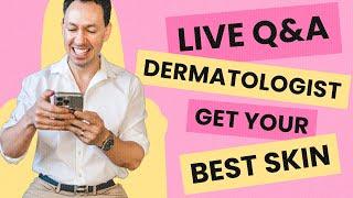 Live Skincare Q&A Ask A Dermatologist