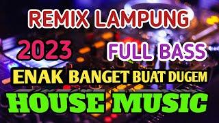 HOUSE MUSIC REMIX LAMPUNG TERBARU FULL BASS NONSTOP//ZAVIS MUSIC LAMPUNG