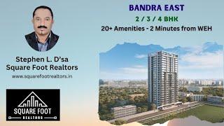 Universe - Bandra East - 2/3/4 BHK - Starting from 2.4 Cr.