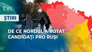 DE CE NORDUL A VOTAT CANDIDAȚI PRO RUȘI