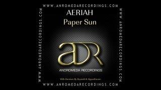 ADR229 - Aeriah - Paper Sun (Original Chill Mix)