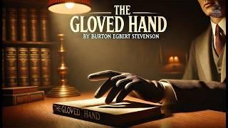 The Gloved Hand ️‍️: A Captivating Detective Story