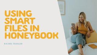 Honeybook Workflow using Smart files with Rachel Traxler Photography Business Coach