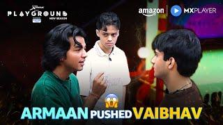 Vaibhav vs Armaan | Playground Season 4 | Amazon MX Player