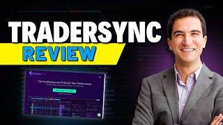 TraderSync Review - The Ultimate Trading Journal for 2024 - Elevate Your Trading Log