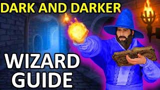 Wizard Guide Dark and Darker (Solo Tips & PVP)