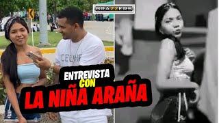 Entrevista con LA NIÑA ARAÑA     TODO FUE MENTIRA  ?