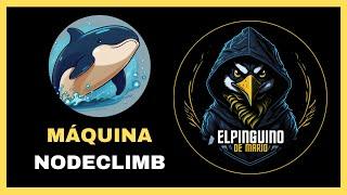 Máquina NodeClimb DockerLabs | Hacking Ético y Ciberseguridad (PinguDirecto #141)