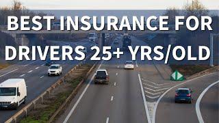 Best auto insurance companies for 25 and older