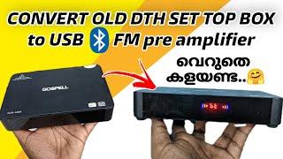 Convert old DTH Set top box to USB, Bluetooth, FM pre amplifier | Simple DIY to make pre amplifier