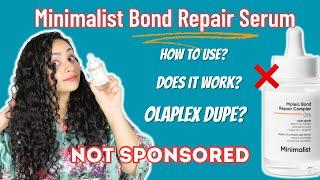 Minimalist Bond Repair Hair Serum - WORTH BUYING? Review, Demo, Results, Comparison with Olaplex