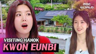 [SUB] Eunbi visits a Korean traditional house, hanok #KWONEUNBI #HANOK