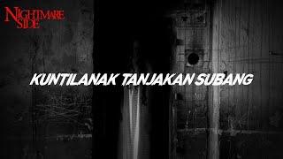 KUNTILANAK TANJAKAN SUBANG (NIGHTMARE SIDE OFFICIAL 2022) - ARDAN RADIO