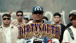 DIRTY SOUTH “CITY OF CRAZY” ALL STAR