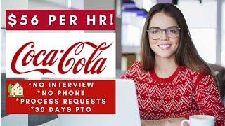 Coca Cola is Hiring Remote! $56 Per Hour + No Interview No Phone Remote Work From Home Jobs 2025