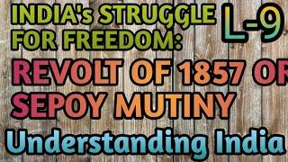 THE REVOLT OF 1857 || THE REBELLION OF 1857 || SEPOY MUTINY || FIRST WAR 0F INDEPENDENCE || NEP2020