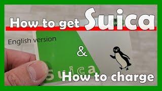 How to get Suica. （English version）