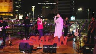 Adrian Khalif & Juicy Luicy - Sialan (Live at Tosari Skydeck)