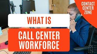 What is Workforce Management in a Call Center? (Maximize Your Call Center's Efficiency)