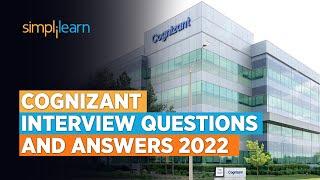 Cognizant Interview Questions And Answers For 2022 | Interview Questions For Cognizant | Simplilearn