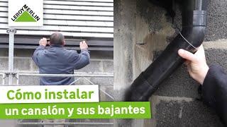 Cómo instalar un canalón con bajantes I LEROY MERLIN