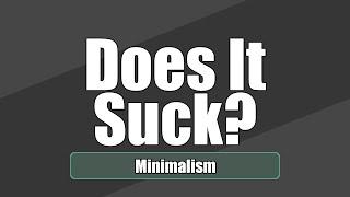 Does It Suck? - Minimalism [GameJolt | Review]