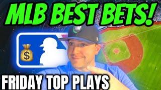 MLB BEST BETS FRIDAY 6/28/2024 | TOP MLB BASEBALL Bets:  MLB PICKS TODAY!!