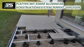 Platten verlegen auf Aluminium Unterbau – Aluminium Unterbau montieren für Platten Belag