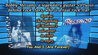 【Melodic Rock/AOR】Bobby Messano - You And I (Are Forever)  1989~Emily's collection