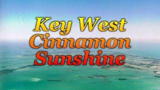 "Key West Cinnamon Sunshine" by Trimordial & Poppermost