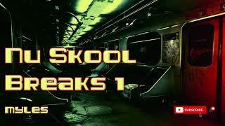 Myles - Nu Skool Breaks 1 - Break Beat