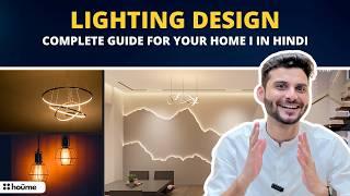 Lighting design : ambient light, task light, accent light I light temperature for home #houmeindia