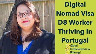 Thriving as a D8 Visa Digital Nomad in Portugal  - Global Professionals In Portugal - Episode 10