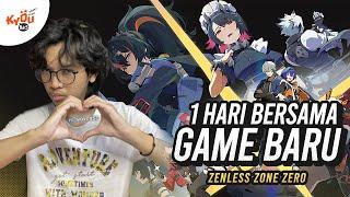 1 Hari bersama Game baru Hoyo (Admin Kuyub) #zenlesszonezero