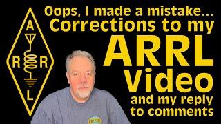 Opps, I Made a Mistake on my ARRL Video