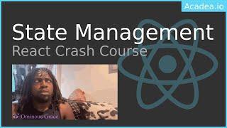 React State Management Crash Course