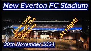 New Everton FC Stadium - 30-11-24- night time flyover - close up look in the windows #djidrone