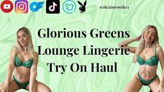 *SEXY* GLORIOUS GREENS LOUNGE LINGERIE TRY ON HAUL