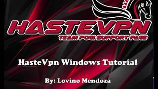 HasteVpn Windows Tutorial