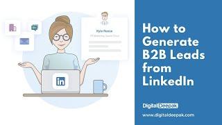 How to Generate B2B Leads from LinkedIn