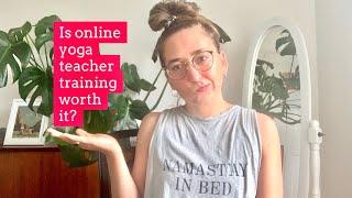 Should You Do an Online Yoga Teacher Training? Is Online Yoga Teacher Training Worth It? Advice