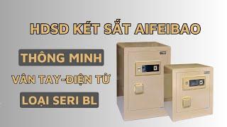 Hướng dẫn sử dụng két sắt vân tay Aifeibao màu vàng chanh