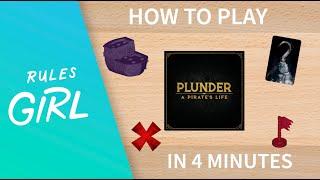 How to Play Plunder in 4 Minutes - Rules Girl