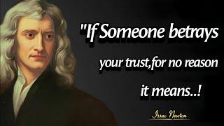 IF your Family Betrays Your Trust,it Means _Isaac Newton Quotes That Will Make You A Genius _Quotes