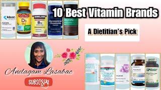 BEST VITAMIN BRANDS : A DIETICIAN PICKS