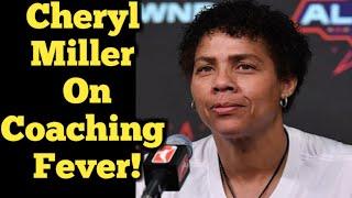 Coach Cheryl Miller Responds To Request To Coach Indiana Fever!