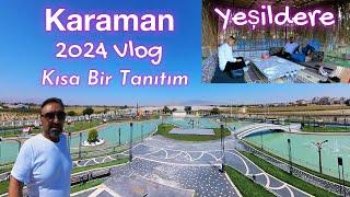 Karaman Vlog 2024. Çarşı görünümü. Kafeterya ve Restorant. Yeşildere Balık Restorantı.