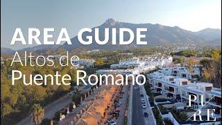 Altos de Puente Romano Area Guide