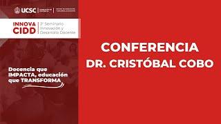 3er Seminario INNOVACIDD, Conferencia Cristóbal Cobo