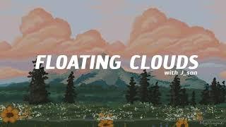 #TrackThree - Floating Clouds With J_san | Morning Music To Start Your Day